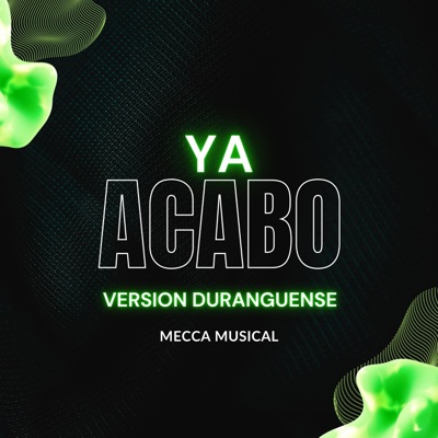 Ya Acabo (Version Duranguense) - Single