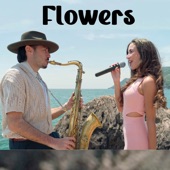 Flowers (feat. Benedetta Caretta) [Sax & Voice] artwork