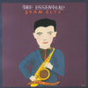 The Essential Stan Getz: The Getz Songbook - Stan Getz