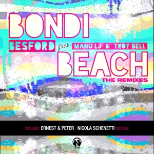 Bondi Beach (feat. Manu LJ & Troy Bell) [Ernest & Peter Remix]