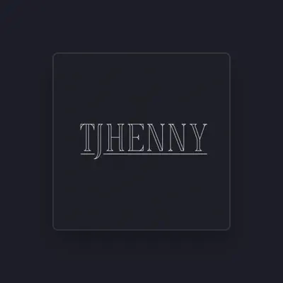 Listen to TJHENNY, watch music videos, read bio, see tour dates & more!