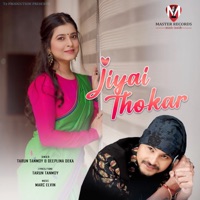 Jiyai Thokar - Single - Deeplina Deka & Tarun Tanmoy