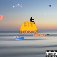 Sit Down - Single - Soprunna