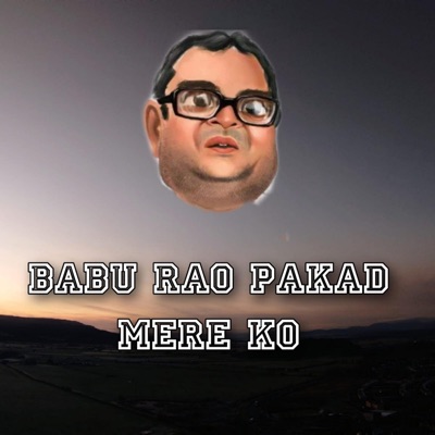 Dj Dileep Bhai - Babu Rao Pakad Mere Ko