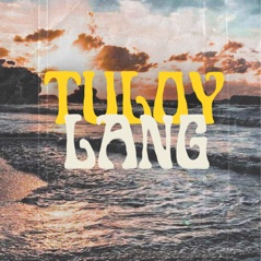 Tuloy Lang - Single (feat. paped & CEP) - Single