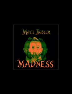 Dengarkan Matt Basler, tonton video musik, baca bio, lihat tanggal tur & lainnya!