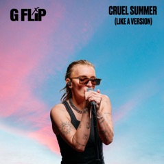 Cruel Summer (triple j Like A Version) - Single