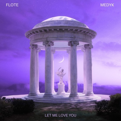 Let Me Love You - Single