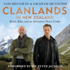 Clanlands in New Zealand - Sam Heughan & Graham McTavish