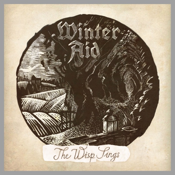 The Wisp Sings by Winter Aid on Go Folk