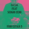 Frío Estilo 3 (feat. Sergio Zero) - Single