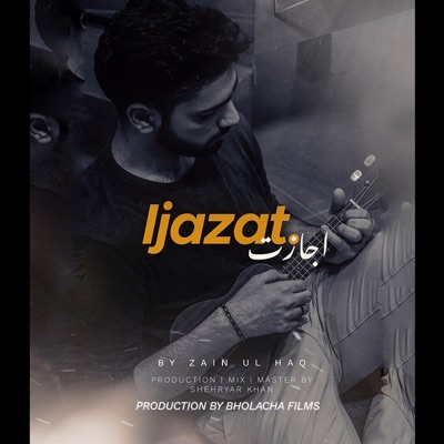 Ijaazat (feat. Shehryar Khan) - Single