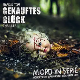 Gekauftes Glück: Mord in Serie 20