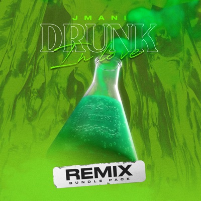 Drunk In Love (Henny) (Remix Pack) - Single