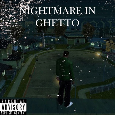 Nightmare In Ghetto - Single