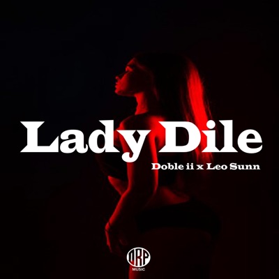 Lady Dile - Single