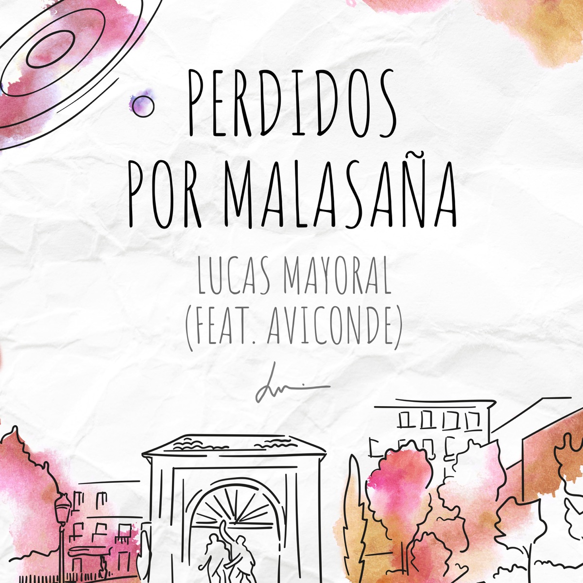 Perdidos por Malasaña (feat. Aviconde) - Single de Lucas Mayoral en Apple  Music