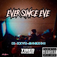 IX-XXVII-MCMXCII (feat. Tired Violence) - Single - Ever Since Eve