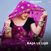 Raja Le Lijo - Single