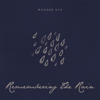 Remembering The Rain