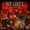 TO HELL (feat. GOLDEN BSP & FACE the MOB) - Di$tinct lyrics