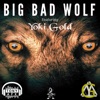 Big Bad Wolf (feat. Yoki Gold) - Single