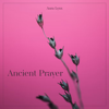 Ancient Prayer - Aura Lynx