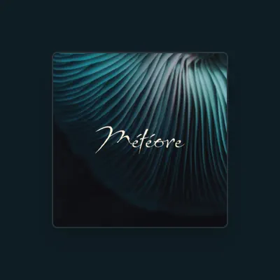 Listen to Météore, watch music videos, read bio, see tour dates & more!