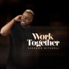 Work Together - Single
