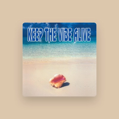 Listen to Keep The Vibe Alive, watch music videos, read bio, see tour dates & more!