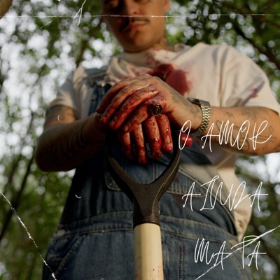 O Amor Ainda Mata - EP