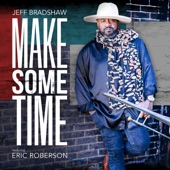 Make Some Time (feat. Eric Roberson) artwork