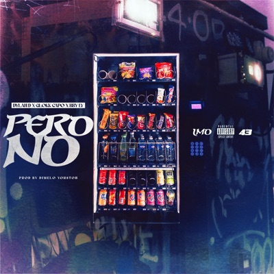 PERO NO (feat. Glokk Capo & Bbyly) - Single
