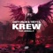 Krew (feat. Kendall P) - Dirty Palm & Treyy G lyrics