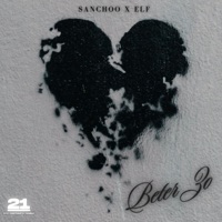 Beter Zo - Single - Sanchoo