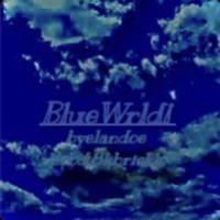 Bluewrld - Single - byelandoee
