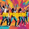 No Pararé - Single