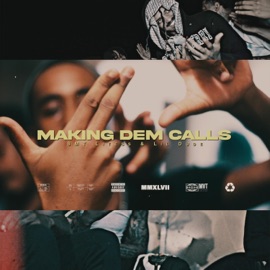 Making Dem Calls (feat. SMT Litess & Lil Dude) DirectedbyFour