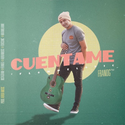 Cuentame (feat. Fran DG) - Single