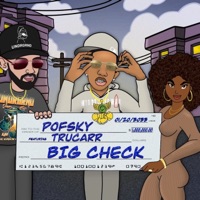 Big Check (feat. TruCarr) - Single - Pofsky