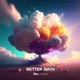 Better Days Single