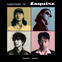 SUBSCRIBE TO ESQUIRE - Single - Nucksal & CADEJO