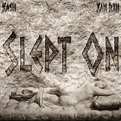 Slept On (feat. Xan Rxn & EJDinero) - EP