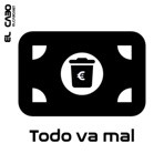 Todo va mal (feat. Teum & El Gibri) - Single