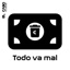 Todo va mal (feat. Teum & El Gibri) - Single