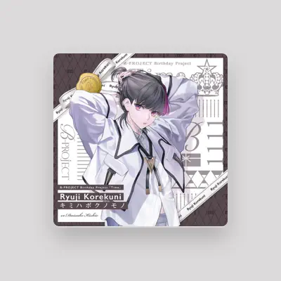 Listen to Ryuji Korekuni(cv.Daisuke Kishio), watch music videos, read bio, see tour dates & more!
