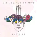 Get You Out My Mind