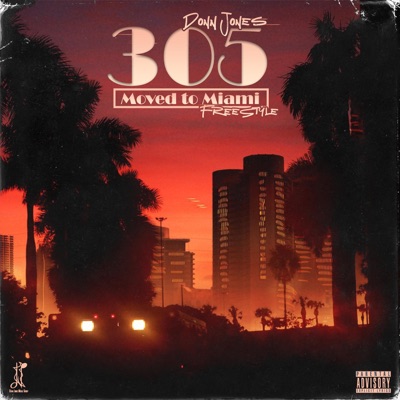 305 (Moved to Miami Freestyle) - Single