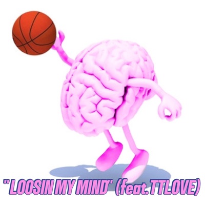 LOOSIN MY MIND (feat. TTLOVEE) - Single