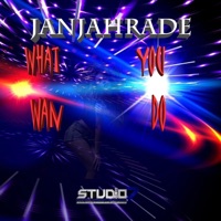 What You Wan Do - Single - Janjahrade